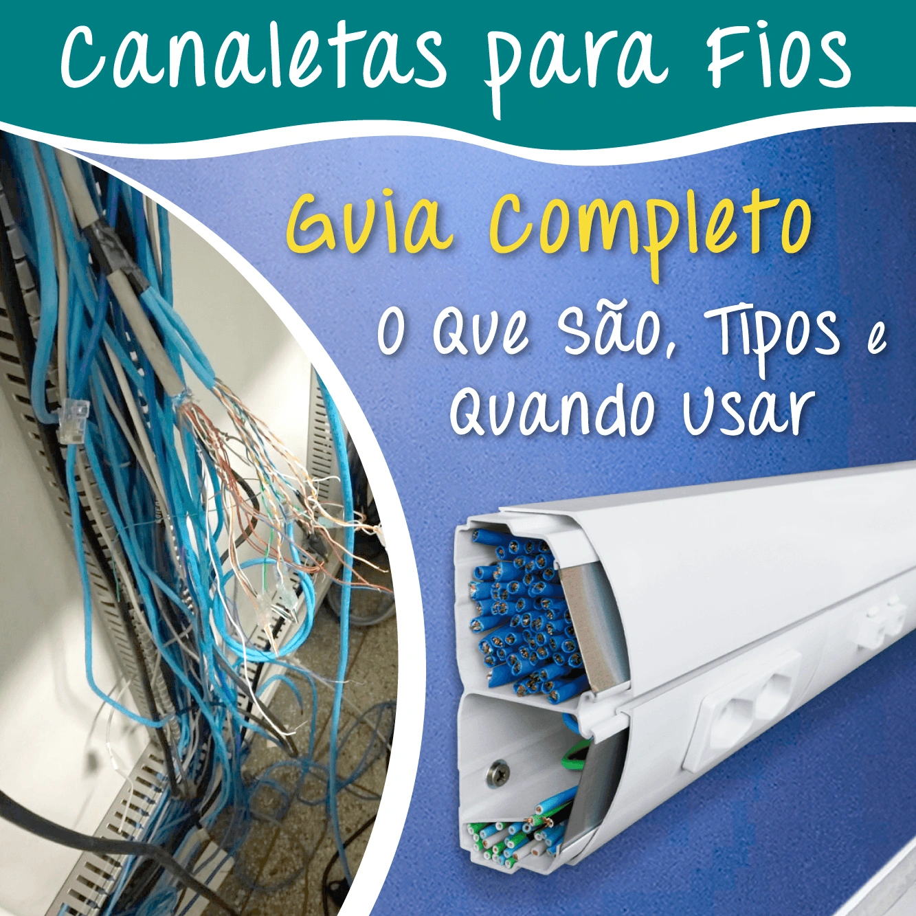Canaletas para fios guia completo mostrando tipos e aplicação na organização de cabos na parede